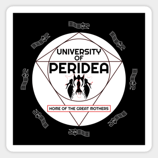 University of Peridea ✅ Home of the Great Mothers Sticker